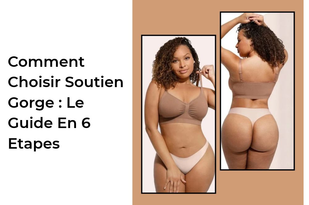 comment choisir soutien gorge