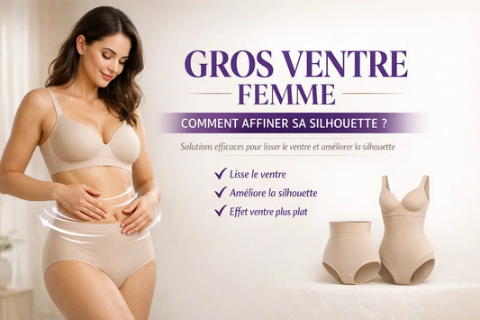Illustration gros ventre femme montrant comment lisser le ventre et affiner la silhouette avec des solutions gainantes efficaces