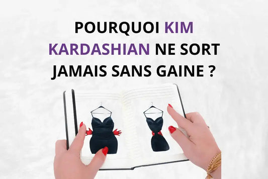Pourquoi Kim Kardashian ne sort jamais sans gaine sous ses robes moulantes ? Beshap